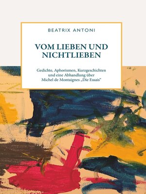 cover image of Vom Lieben und Nichtlieben